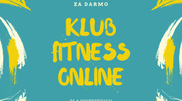 Klub Fitness Online za darmo dla wszystkich!